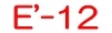E'-12