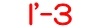 I'-3
